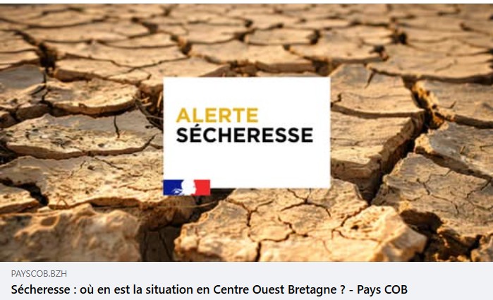 𝗜𝗻𝗳𝗼𝘀 𝘂𝘁𝗶𝗹𝗲𝘀 - Sécheresse : où en est la situation en Centre Ouest Bretagne ?